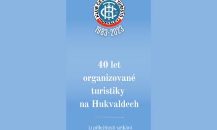 40 let organizované turistiky na Hukvaldech