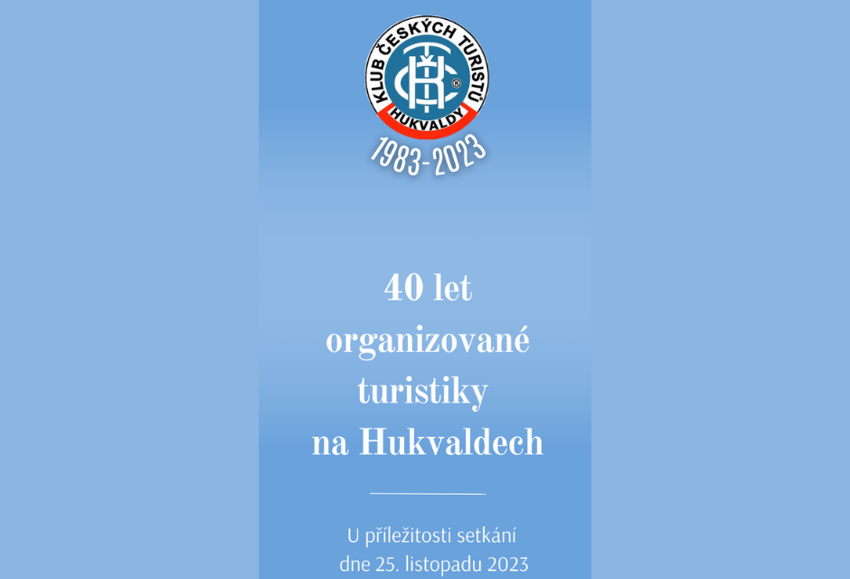 40 let organizované turistiky na Hukvaldech